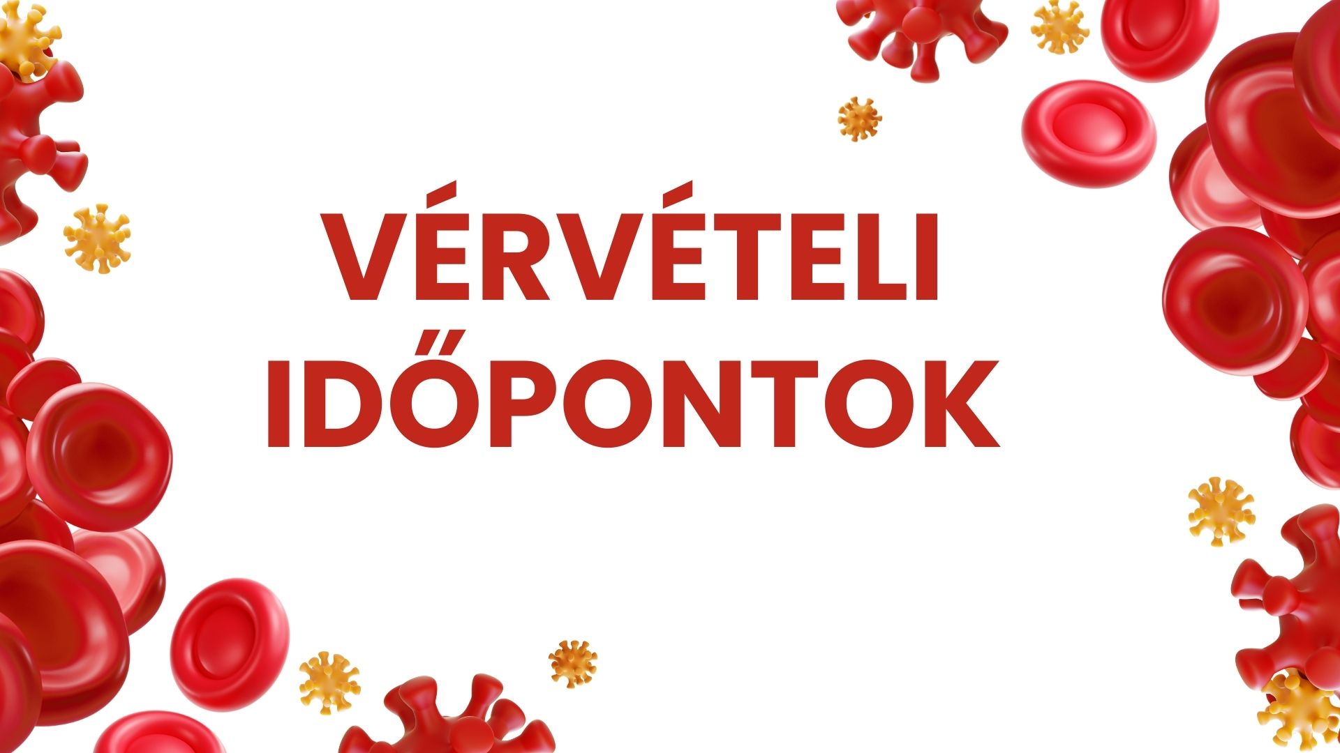 Vérvételi időpontok 